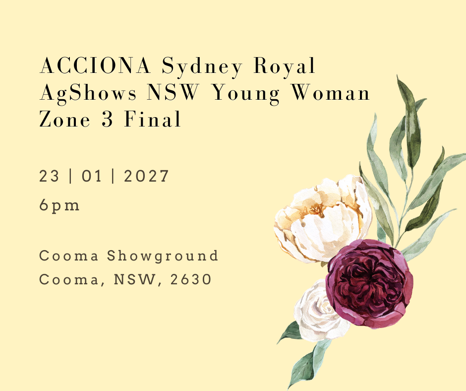 ACCIONA Sydney Royal AgShows NSW Young Woman Zone 3 Final